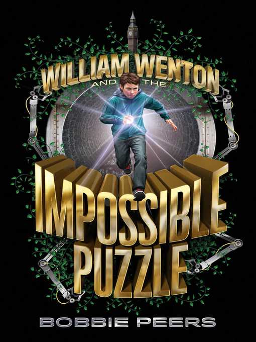 Title details for William Wenton and the Impossible Puzzle by Bobbie Peers - Wait list